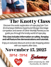 Tickets: The Knotty Class (Huntsville, AL)